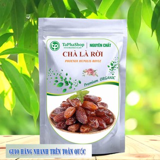 Chà là rời Ấn Độ 500g - tấn phát