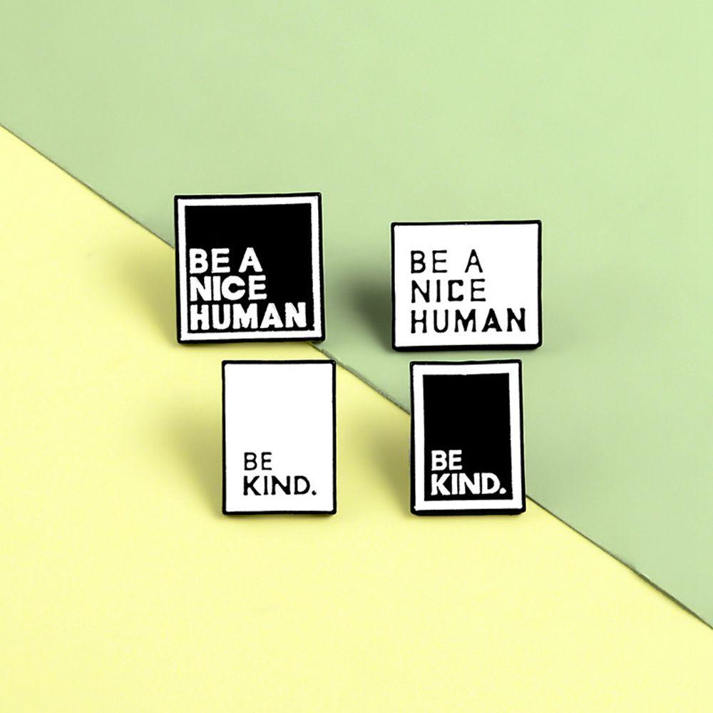 Maxg Trâm Cài Áo Sơ Mi Tráng Men Màu Trắng / Đen Hình Chữ BE A NICE HUMAN Thời Trang