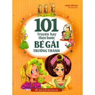 Sách: 101 Truyện Hay Theo Bước Bé Gái Trưởng Thành