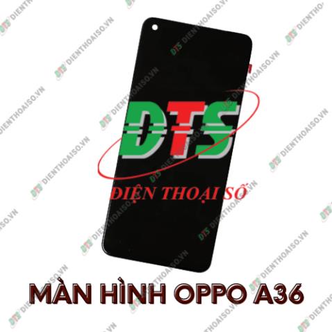 Màn hình oppo a36 ( Màn hình dành cho oppo A36 )