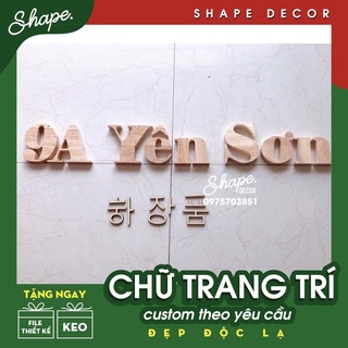 Chữ gỗ trang trí dán nổi Chữ gỗ dày dặn