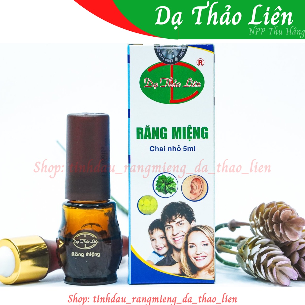 Lọ 5ml Tinh Dầu Răng Miệng Dạ Thảo Liên Chính Hãng, hiệu quả nhanh
