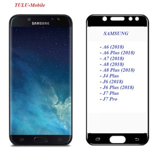 (Xả Kho)KÍNH CƯỜNG LỰC 5D DÁN MÀN HÌNH SAMSUNG A6,A6Plus(2018),A7(2018),A8,A8Plus(2018),J4Plus,J6,J6Plus,J7Pus,J7Pro