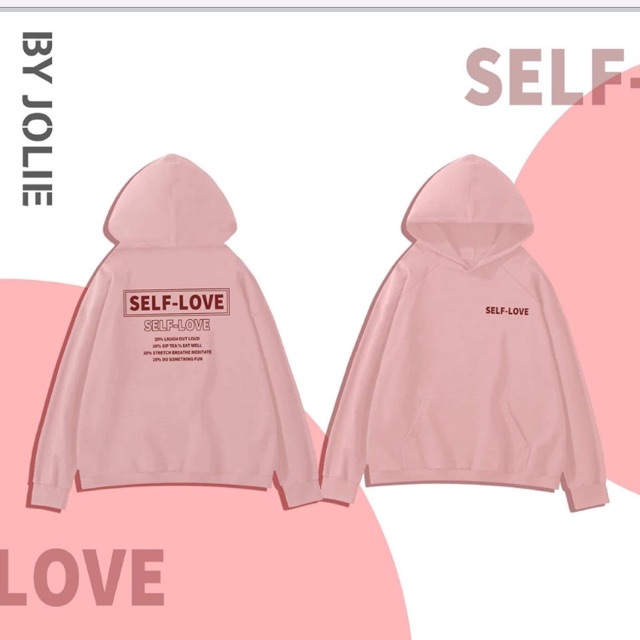 Pass Áo hoodie Self love By Jolie