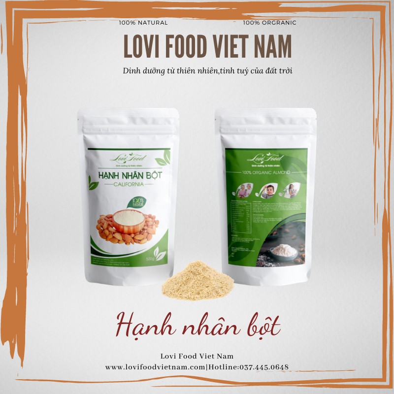 BỘT HẠNH NHÂN MỸ - 500gram HẠT CAO CẤP nhập khẩu trực tiếp từ California - Lovi Food Việt Nam