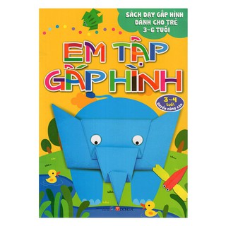 Em Tập Gấp Hình - Nâng Cao (3 - 4 Tuổi)