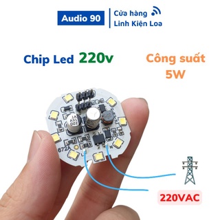 Chip led 220v công suất 5w