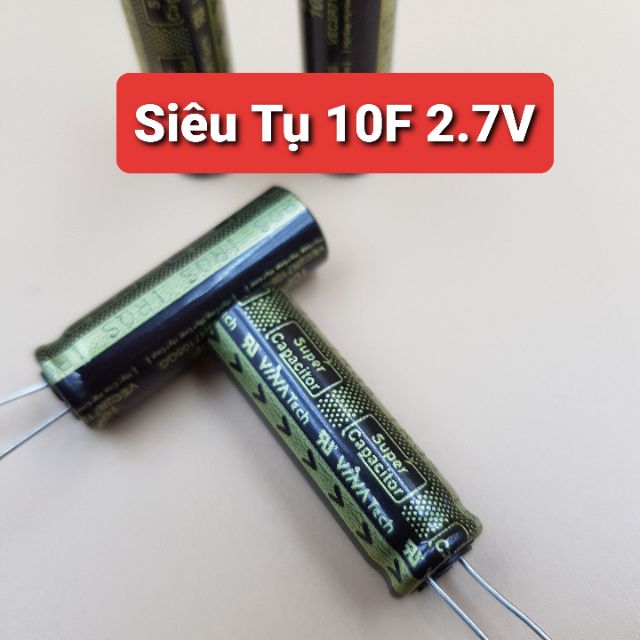 ❤️Hàng nhà máy❤️Siêu Tụ 10F 2.7V 11mAh chuyên dụng