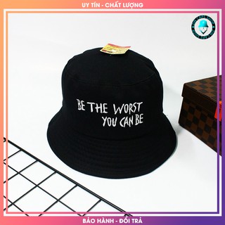 Mũ bucket đen be the worst you can be vải kaki 2 lớp / nón tai bèo / mu tai beo den / vành / non vanh / xô / xo