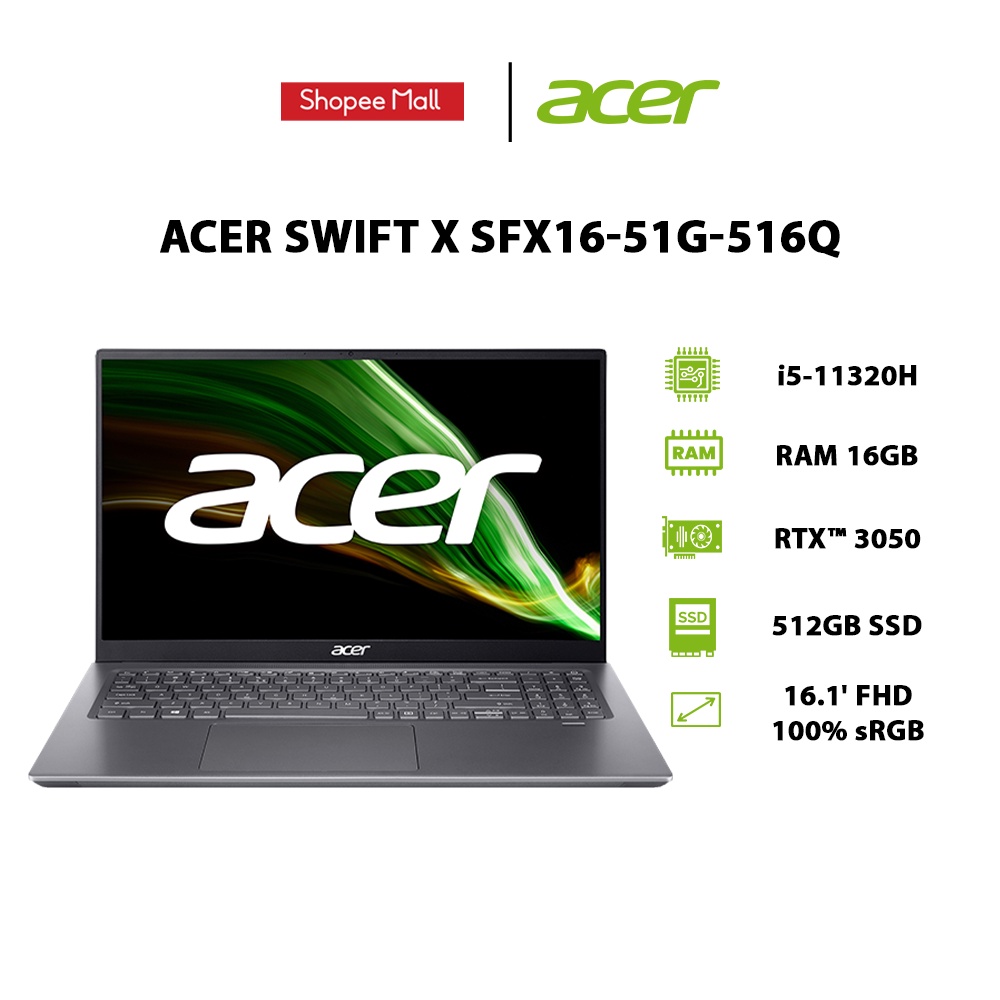 Laptop Acer Swift X SFX16-51G-516Q i5-11320H |16GB |512GB |RTX™ 3050 4GB |16.1' |W11