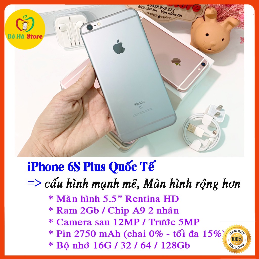 Điện Thoại iPhone 6S Plus Quốc Tế - 32/ 64Gb - Zin Đẹp 99% - Ram 2Gb/ Chip A9 - Màn to - Pin khỏe - Fullbox