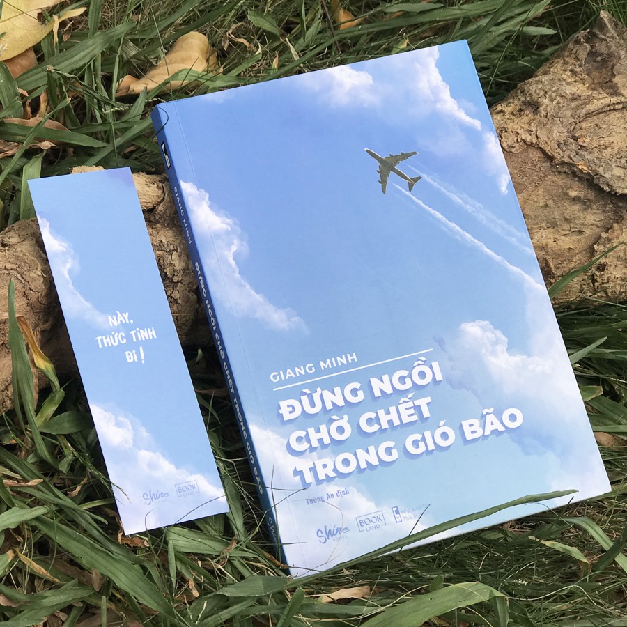 Sách - Đừng Ngồi Chờ Chết Trong Gió Bão (Kèm Bookmark)