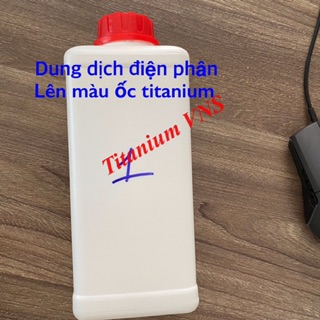 Dung dịch điện phân lên màu ốc titanium