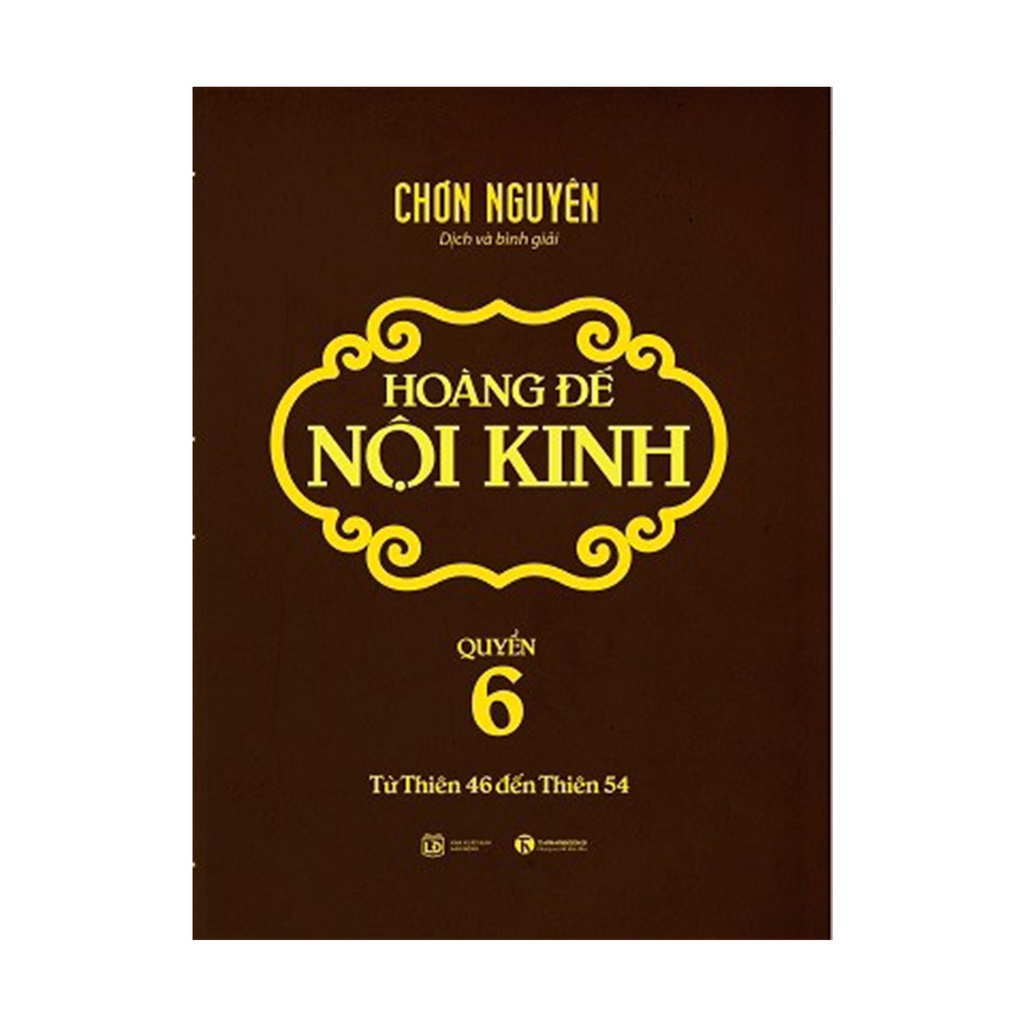 Sách - Hoàng Đế Nội Kinh – Tập 6