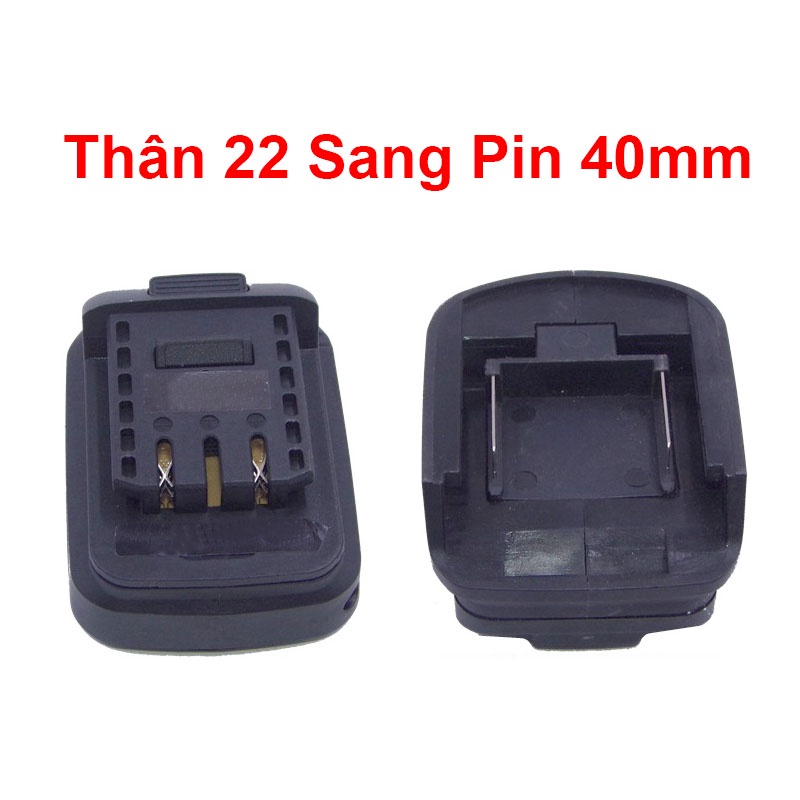 Đế Chuyển Pin Cho Máy Trung Quốc Sang Sử Dụng Pin Makita Phổ Thông Thân 22mm Dayi A3 Sang Pin 40mm
