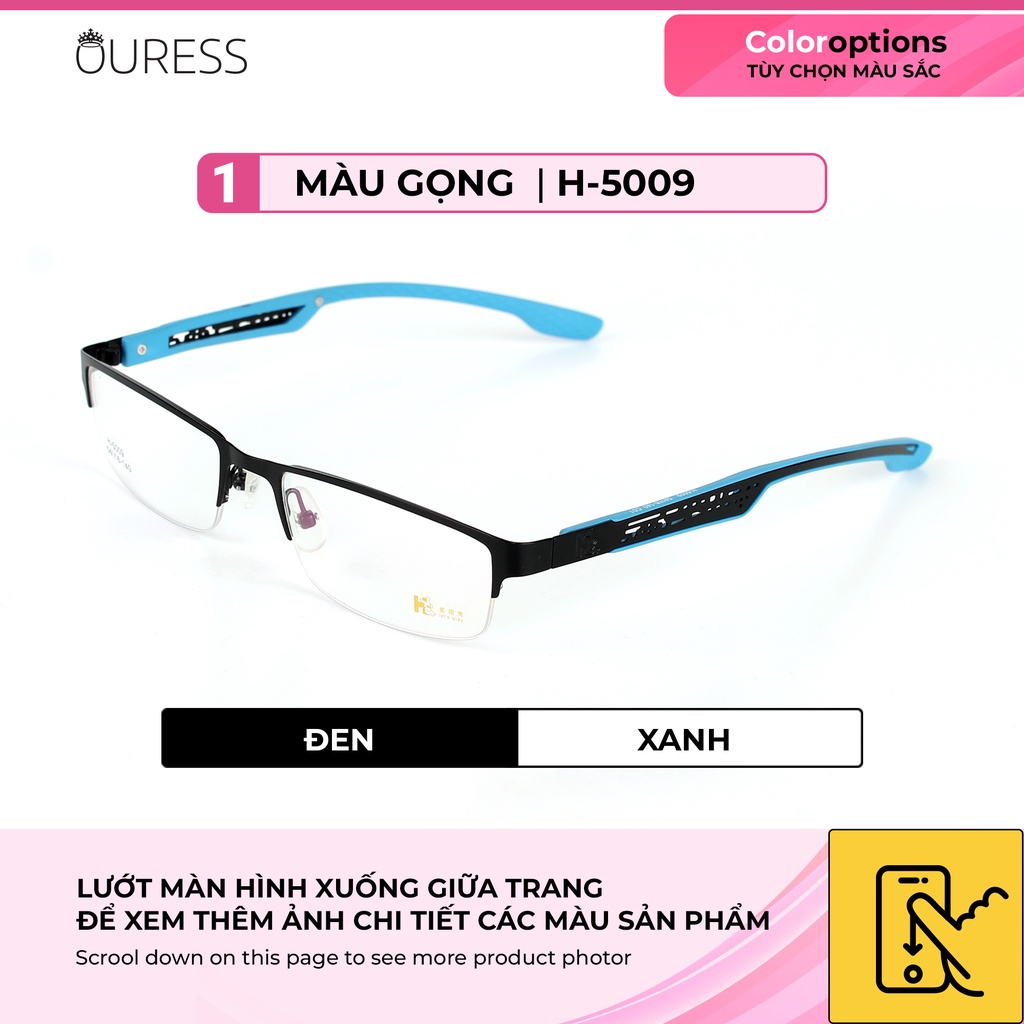 Gọng kính hợp kim xẻ cước siêu nhẹ thời trang OURESS H5010