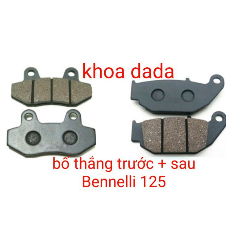 Bố thắng trước + sau Bennelli 125 Recto. nhập khẩu từ thái lan