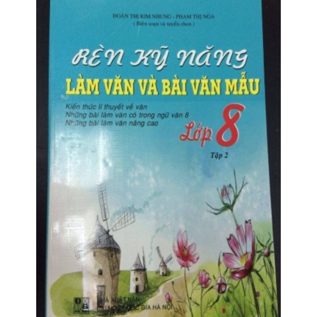 Sách - Rèn Kỹ Năng Làm Văn Và Bài Văn Mẫu - Lớp 8 (Tập 2)