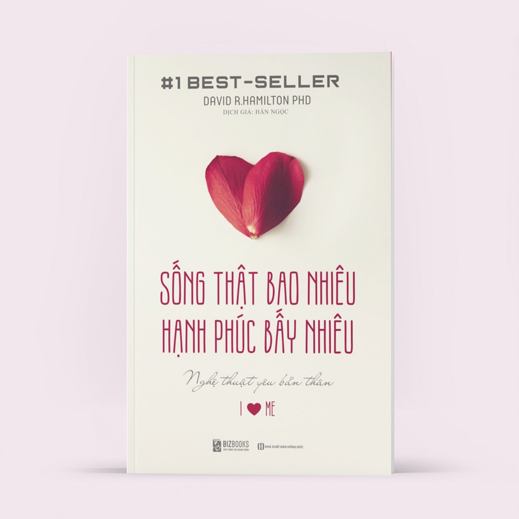 Sách - Sống Thật Bao Nhiêu Hạnh Phúc Bấy Nhiêu