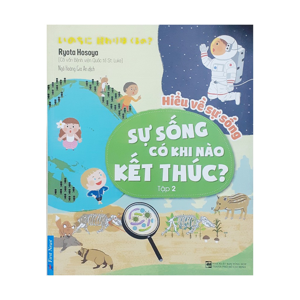 Sách - Hiểu về sự sống - Sự sống có khi nào kết thúc? ( tập 2)