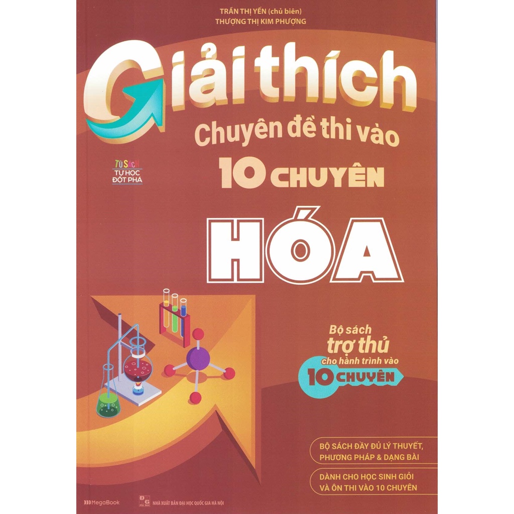 Sách - Tủ Sách Tự Học Đột Phá - Giải Thích Chuyên Đề Thi Vào 10 Chuyên Hóa