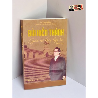 Sách - bùi kiến thành– người mở khóa lãng du - lê xuân khoa, xuân chi, thanh huyền - bestbooks