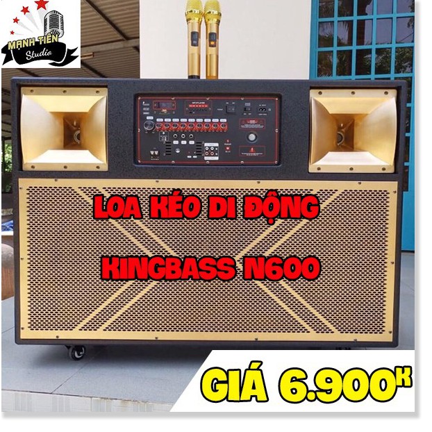 DÀN LOA KÉO DI ĐỘNG KINGBASS N600 2 BASS - 2 TREBLE CỰC KHỦNG