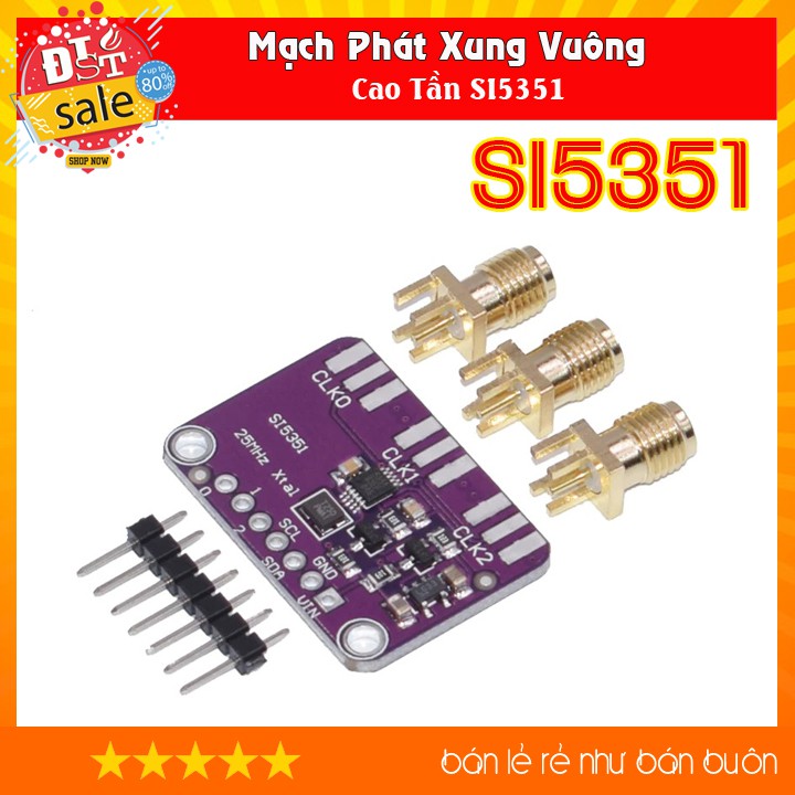 Mạch Phát Xung Vuông Cao Tần SI5351