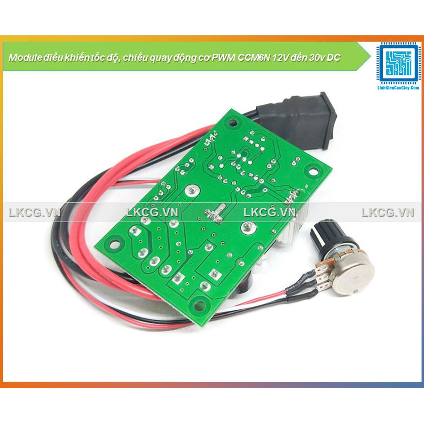 Module điều khiển tốc độ, chiều quay động cơ PWM CCM6N 12V đến 30v DC