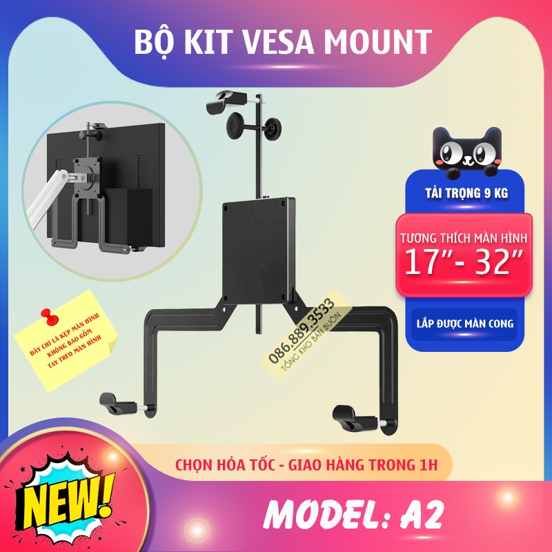 Bộ Kit Vesa Mount A2 - Bộ Kẹp Màn Hình Máy Tính 17 - 27 - 32 Inch - Lắp Với Giá Treo Màn Hình [ Ưu Việt Hơn NB FP1 ]