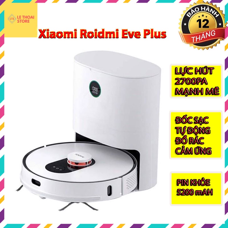 Robot hút bụi lau nhà Xiaomi Roidmi Eve Plus tự động đổ rác kết hợp sạc thông minh