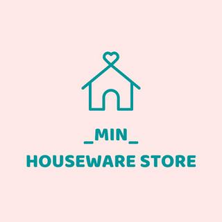 Min_Houseware Store