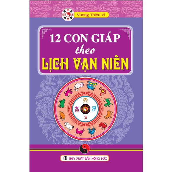 Sách - 12 con giáp theo lịch vạn niên (B76)