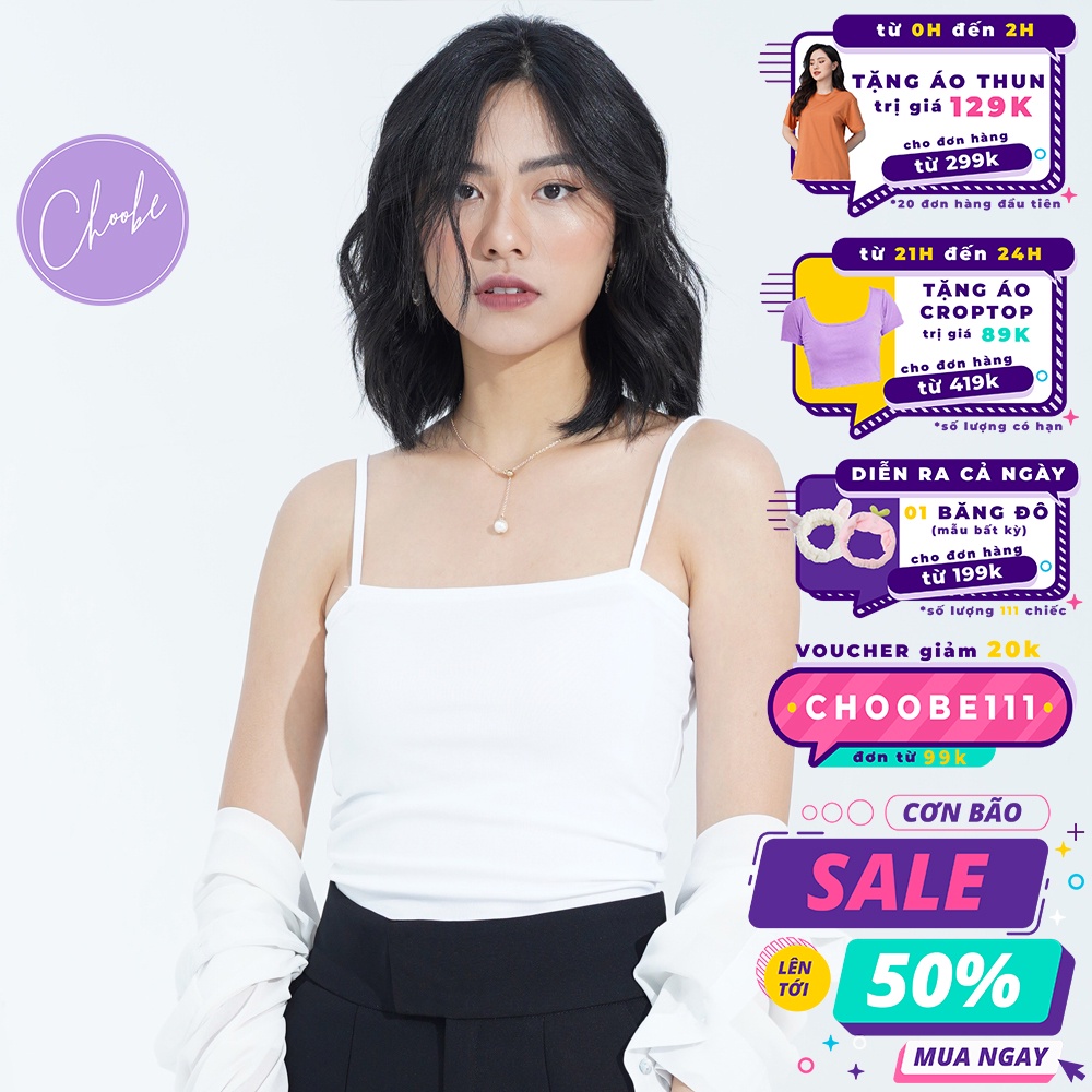 Áo hai dây Choobe dáng ôm không đệm vải cotton co giãn tốt 2 dây nữ thoáng mát A11