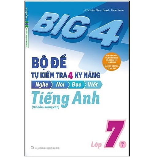 Sách Mega - Combo Big 4-Bộ Đề Tự Kiểm Tra 4 Kỹ Năng Nghe-Nói-Đọc-Viết (Cơ Bản Và Nâng Cao) Tiếng Anh Lớp 7 (Bộ 2 Cuốn)