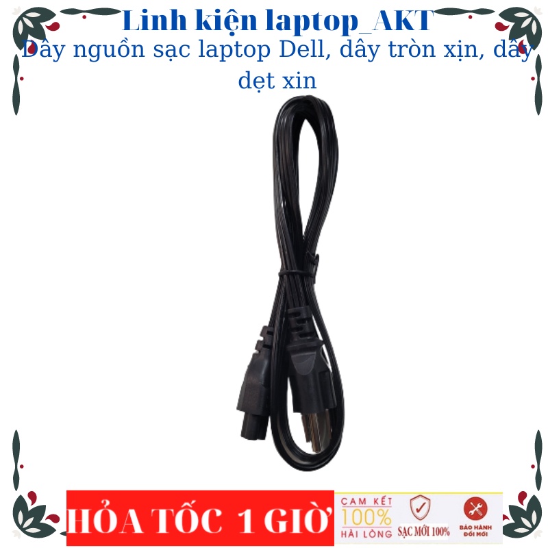 Dây nguồn sạc laptop Dell, dây tròn xịn, dây dẹt xin
