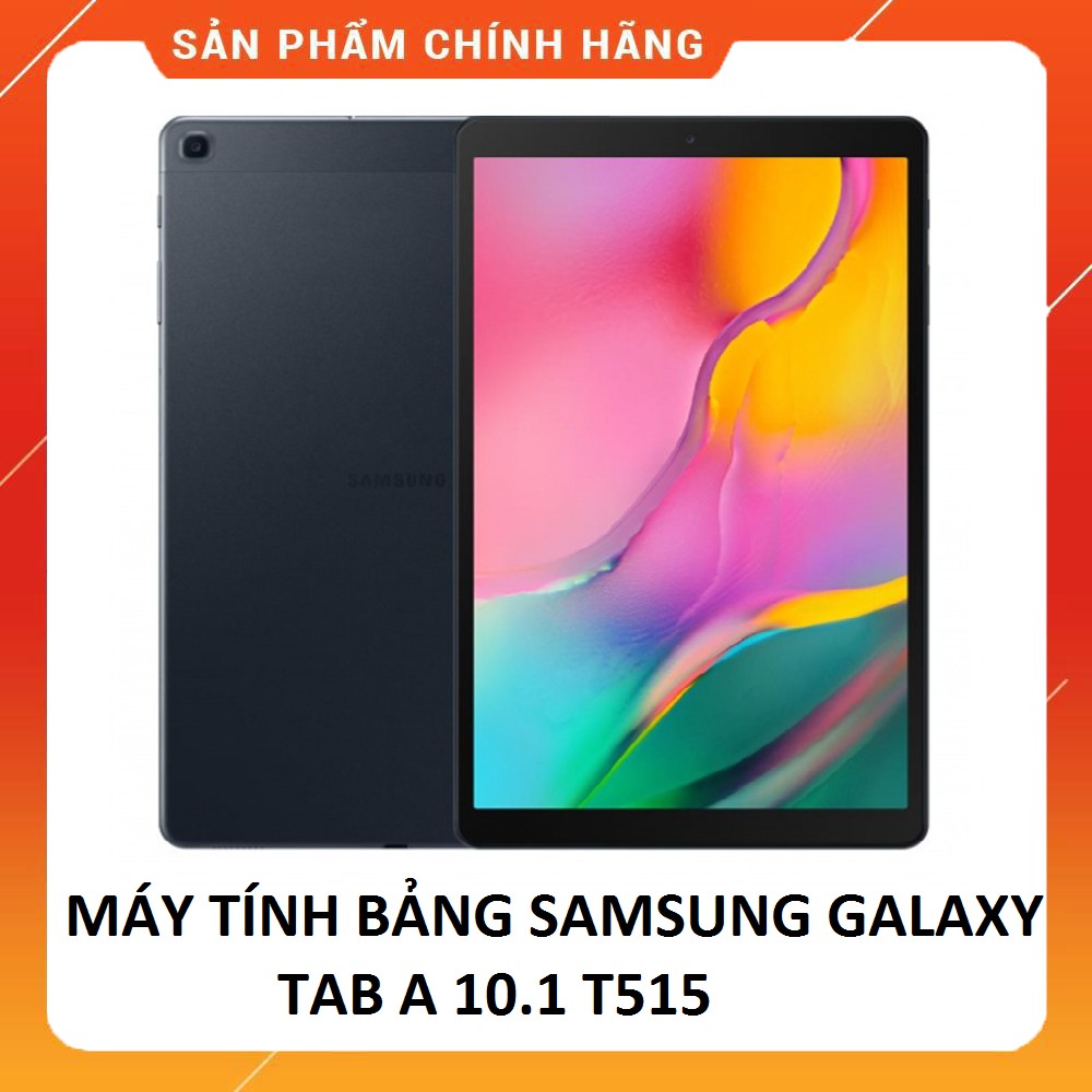 [HÀNG CHÍNH HÃNG] Máy tính bảng Samsung Galaxy Tab A 10.1 T515 (2019) đã kích hoạt BH 12 tháng | WebRaoVat - webraovat.net.vn