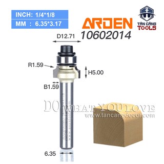 Mũi Router Arden Bo Góc R1.59 Cốt 6.35 mm