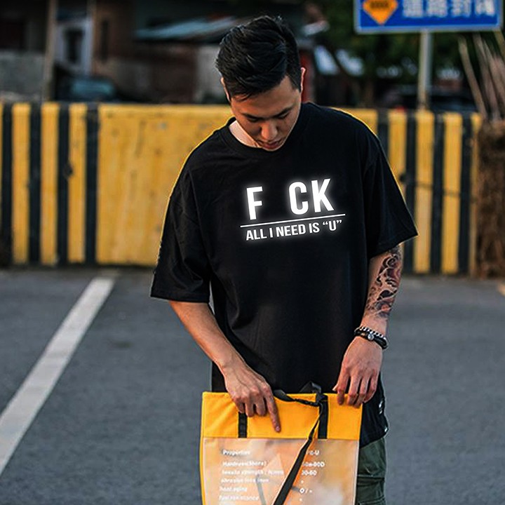 Áo thun tay lỡ phản quang FUCK ALL I NEED U, áo phông unisex phong cách streetwear | BigBuy360 - bigbuy360.vn