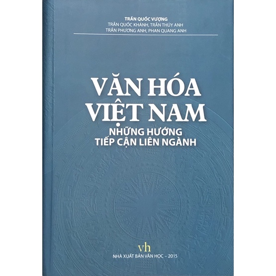 Sách - Văn Hóa Việt Nam - Những Hướng Tiếp Cận Liên Ngành ( Bìa cứng )