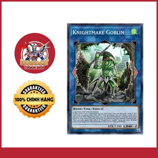 [EN-JP][Thẻ Bài Yugioh Chính Hãng] Knightmare Goblin