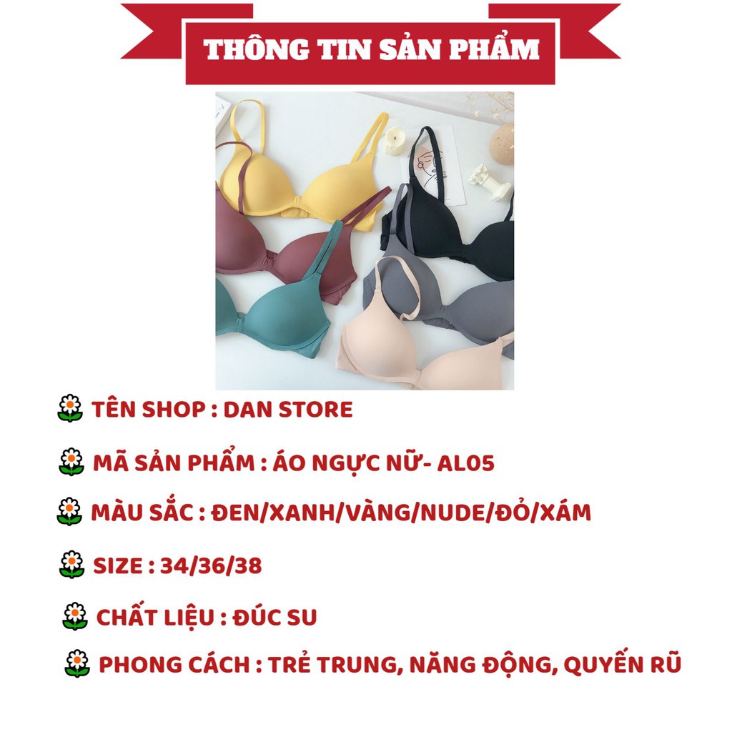 Áo Lót Nữ 👙TẶNG QUÀ👙 Áo Ngực Nữ đúc su không gọng mềm mại kháng khuẩn 👙 Áo Lót Nữ Nâng Ngực gợi cảm AL05 | BigBuy360 - bigbuy360.vn