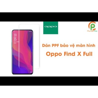 Dán PPF Oppo Find X chống xước , tự phục hồi