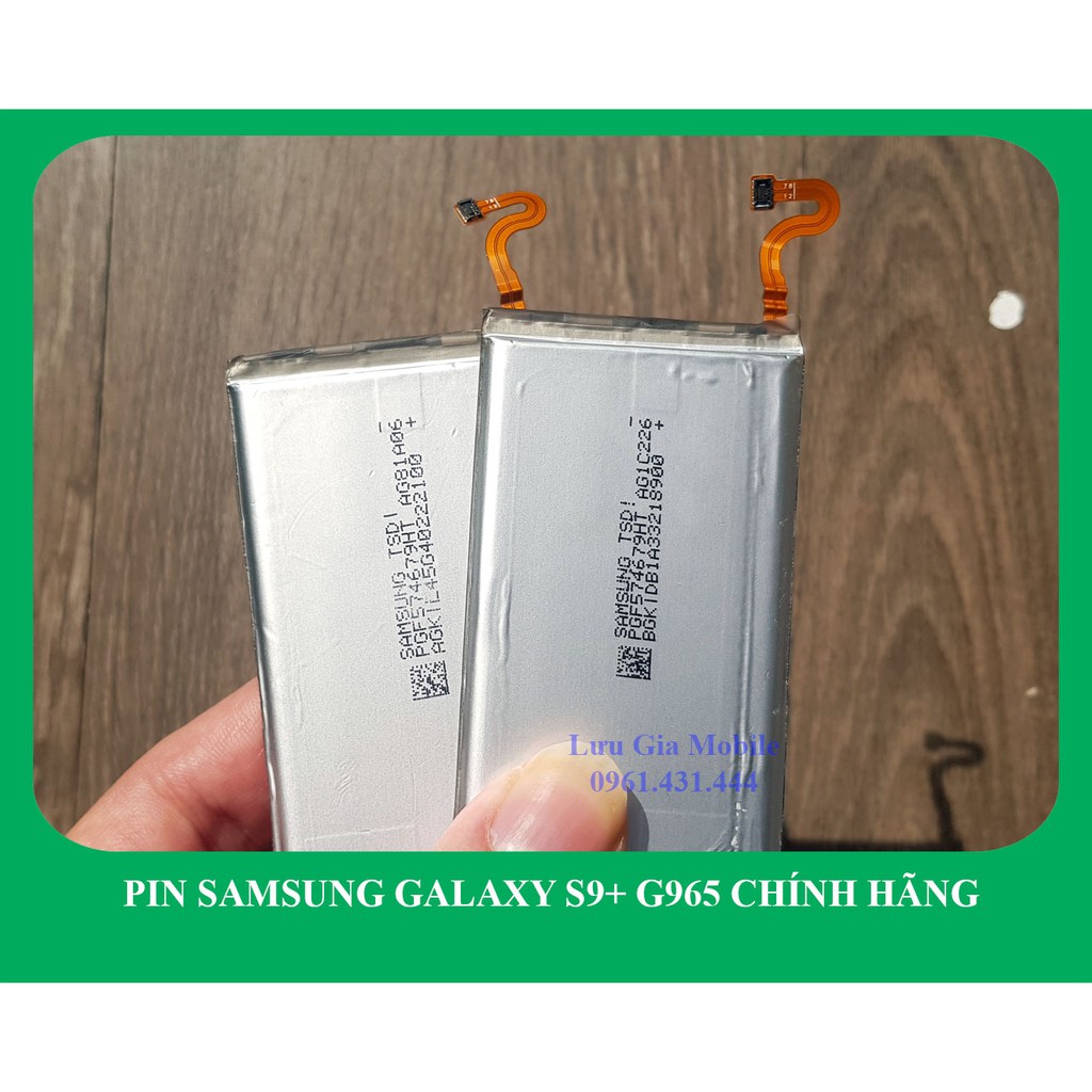 Pin Samsung Galaxy S9 Plus G965 | Galaxy S9 G960 chính hãng | Phát hiện fake đền 10 lần giá trị sản phẩm