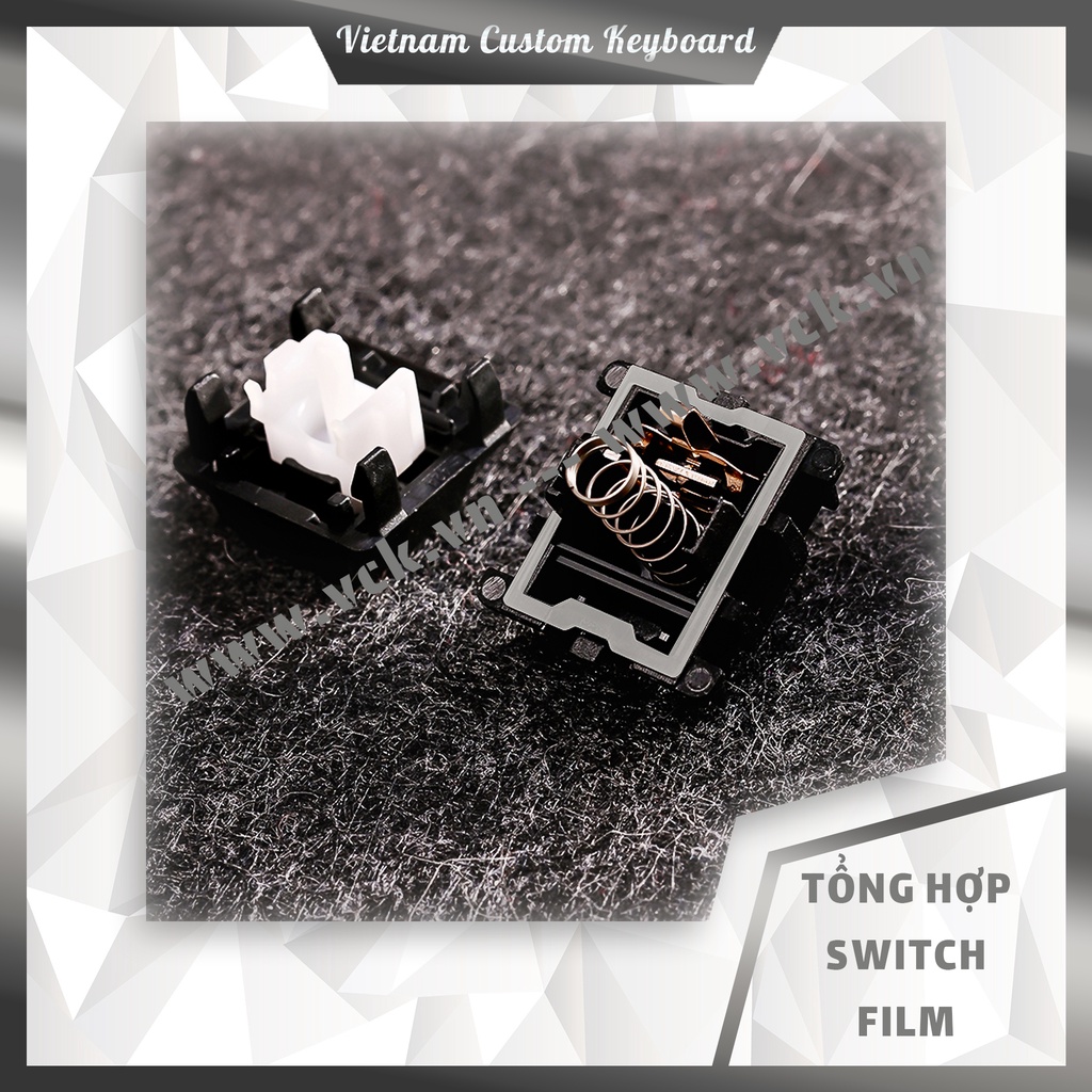 Tổng Hợp Switch Film | Durock | TX | Deskeys | C3 Equalz | Kelowna | Mod Switch Chống Bụi &amp; Giảm Rung Lắc | OEM | VCK