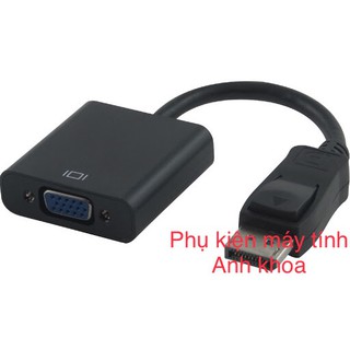 Đầu Cáp chuyển tín hiệu displayport sang Vga