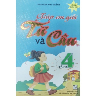 Sách - giúp em giỏi từ và câu 4 tập 2