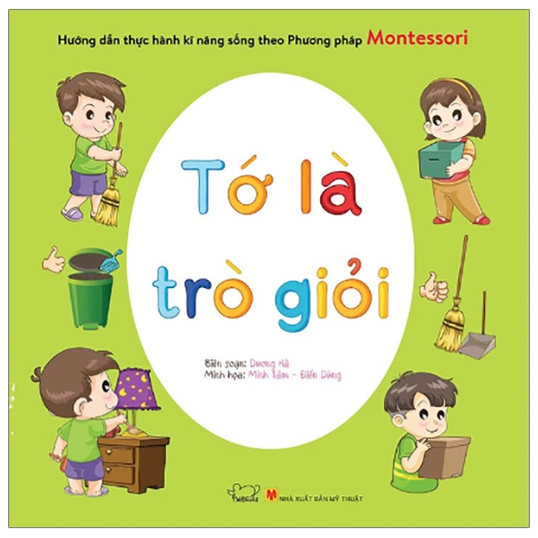 Sách - Hướng Dẫn Thực Hành Kĩ Năng Sống Theo Phương Pháp Montessori - Tớ Là Trò Giỏi