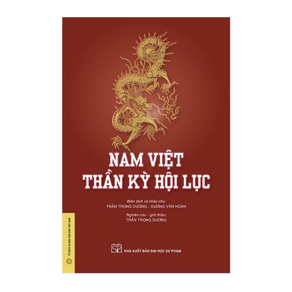 Sách - Nam Việt Thần Kỳ Hội Lục (Bìa Cứng)