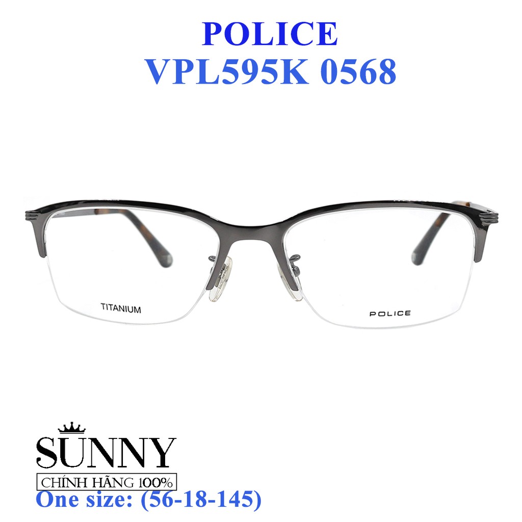 Gọng kính thời trang chính hãng nhiều màu Police VPL595K, thiết kế dễ đeo bảo vệ mắt